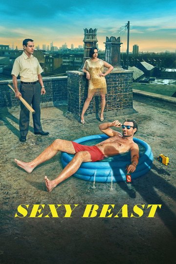 Locandina di Sexy Beast