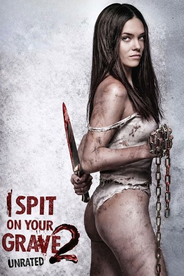 Locandina di I Spit on Your Grave 2