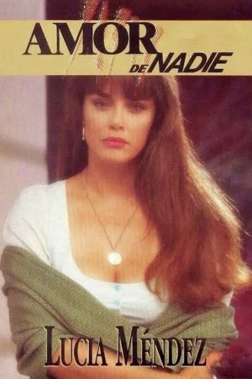 Locandina di Amor de nadie