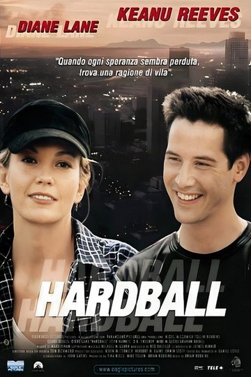 Locandina di Hardball