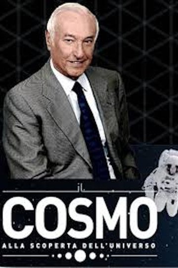 Locandina di Il cosmo. Alla scoperta dell'universo