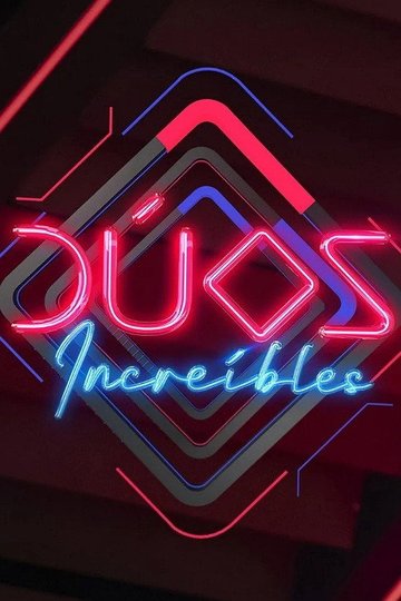 Locandina di Dúos Increíbles