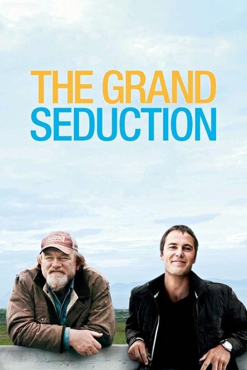Locandina di The Grand Seduction