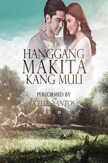 Locandina di Hanggang makita kang muli
