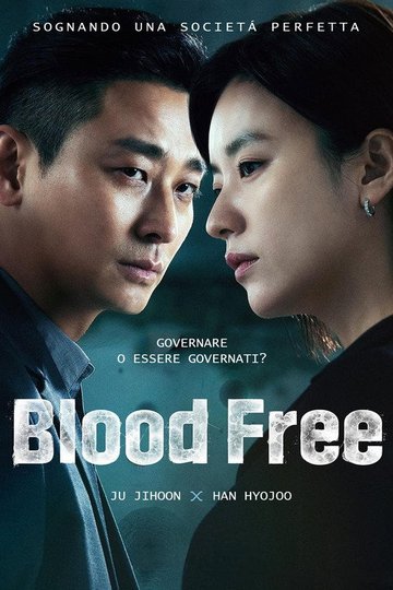 Locandina di Blood Free - Il potere del sangue