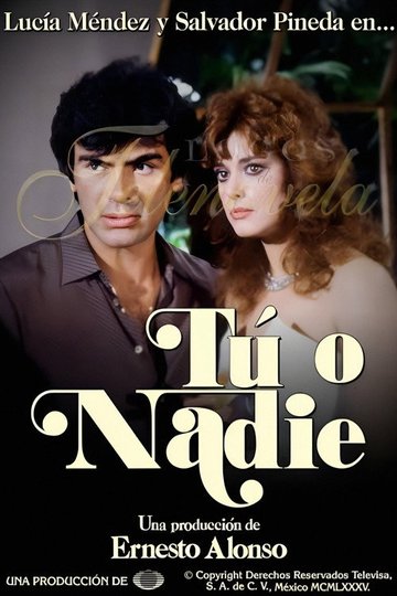 Locandina di Tú o Nadie