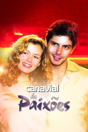 Locandina di Canavial de Paixões