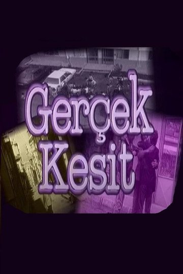 Locandina di Gerçek Kesit
