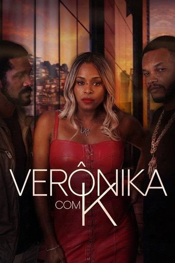 Locandina di Verônica com K