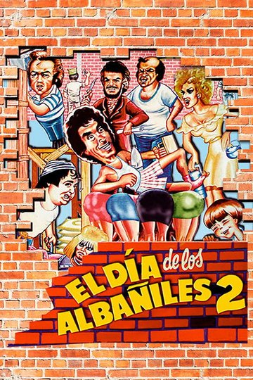 Locandina di El día de los albañiles 2