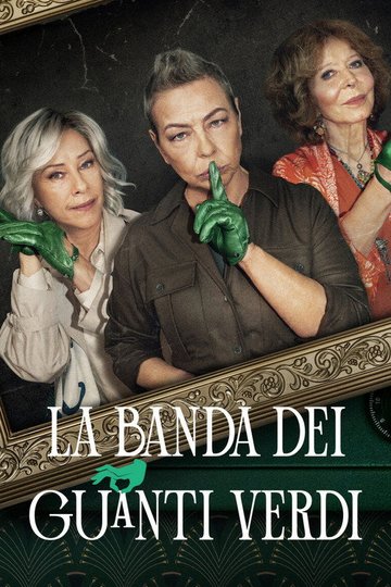 Locandina di La banda dei guanti verdi