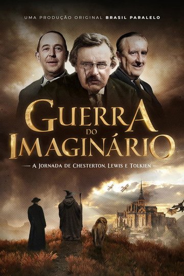 Locandina di Guerra do Imaginário: A Jornada de Chesterton, Lewis e Tolkien