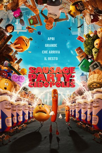 Locandina di Sausage Party: Cibopolis