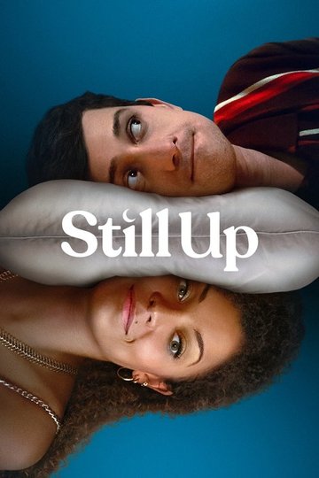 Locandina di Still Up