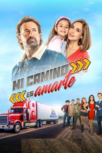 Locandina di Mi Camino es Amarte