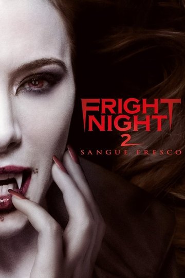 Locandina di Fright Night 2 - Sangue fresco