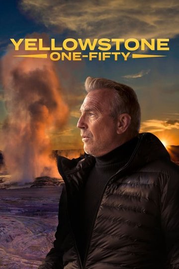 Locandina di Yellowstone: One-Fifty
