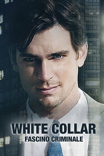 Locandina di White Collar - Fascino criminale