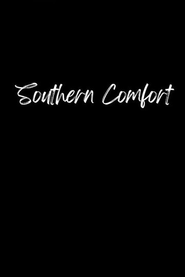Locandina di Southern Comfort