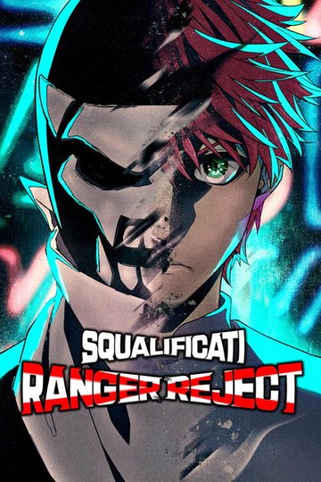 Locandina di Squalificati - Ranger Reject