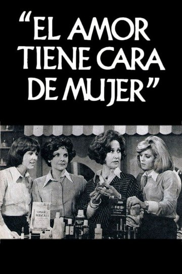 Locandina di El amor tiene cara de mujer
