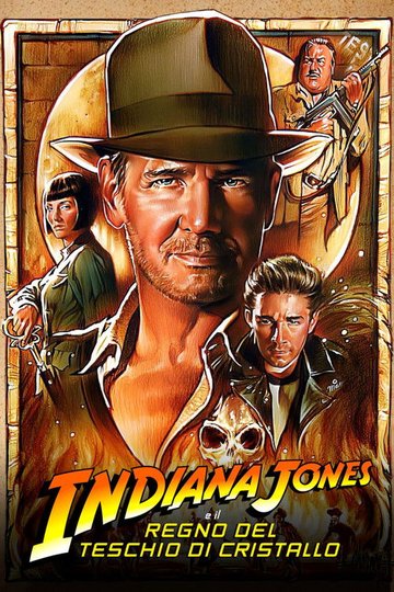 Locandina di Indiana Jones e il regno del teschio di cristallo