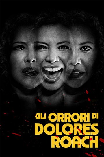 Locandina di Gli orrori di Dolores Roach