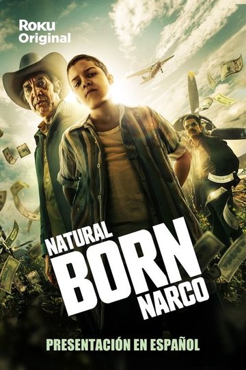 Locandina di Natural Born Narco