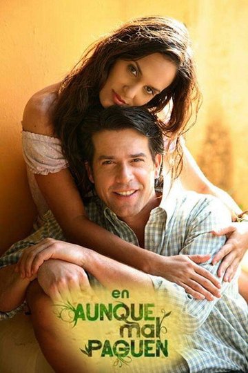 Locandina di Aunque mal paguen