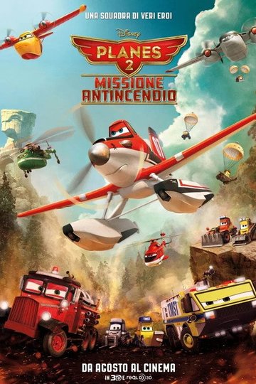 Locandina di Planes 2 - Missione antincendio