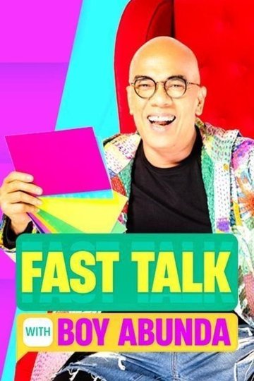 Locandina di Fast Talk with Boy Abunda