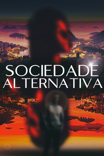 Locandina di Sociedade Alternativa