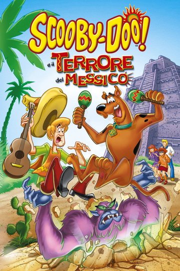 Locandina di Scooby-Doo! e il terrore del Messico