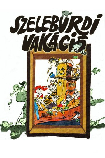 Locandina di Szeleburdi vakáció