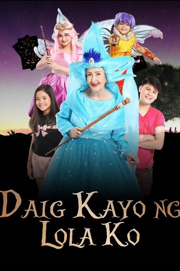 Locandina di Daig Kayo ng Lola Ko