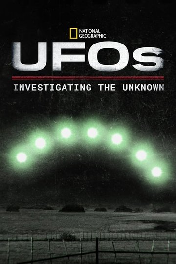 Locandina di UFOs: Investigating the Unknown