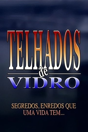 Locandina di Telhados de Vidro