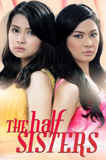 Locandina di The Half Sisters