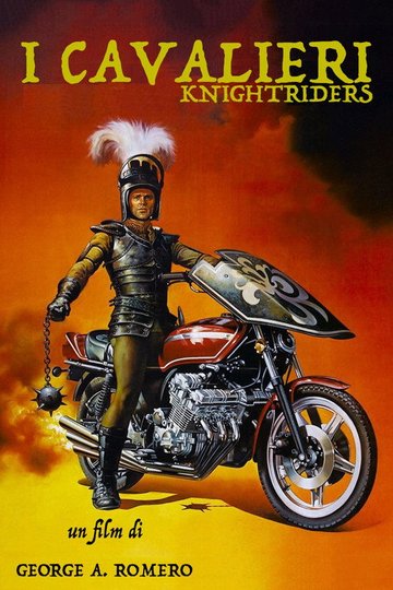 Locandina di Knightriders - I cavalieri