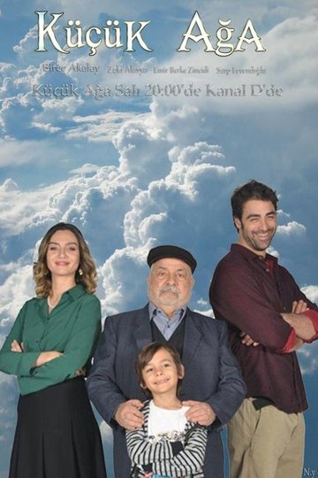 Locandina di Küçük Ağa