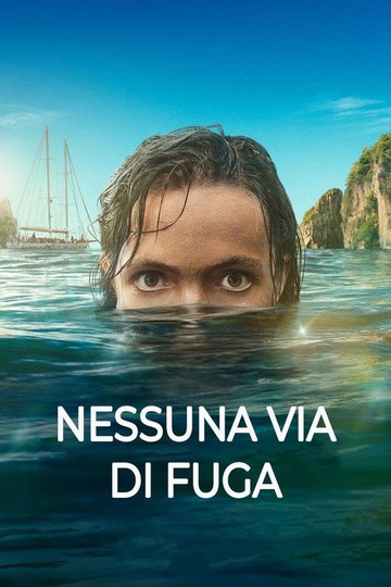 Locandina di Nessuna via di fuga
