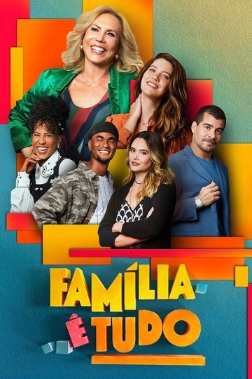 Locandina di Família é Tudo