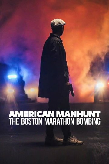 Locandina di American Manhunt: l'attentato alla maratona di Boston