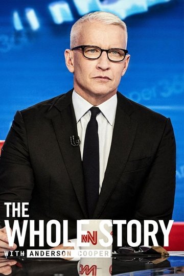 Locandina di The Whole Story with Anderson Cooper