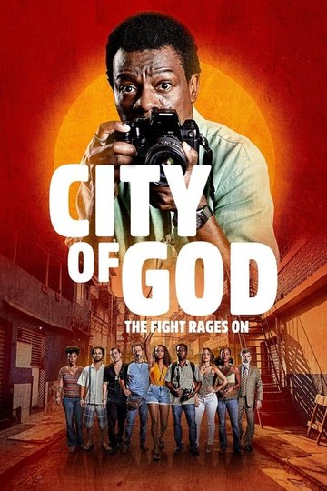 Locandina di City of God - The Fight Rages On