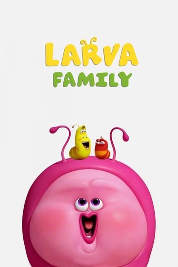 Locandina di Larva Family