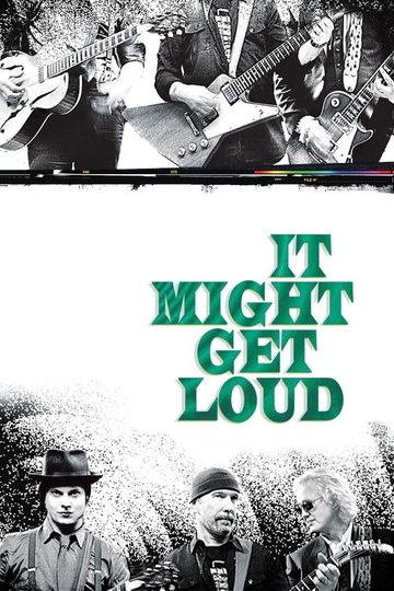 Locandina di It Might Get Loud