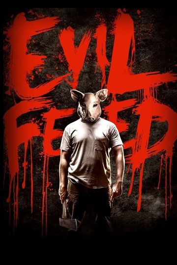 Locandina di Evil Feed