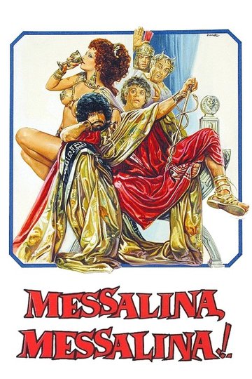 Locandina di Messalina, Messalina!