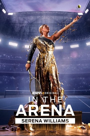 Locandina di In the Arena: Serena Williams